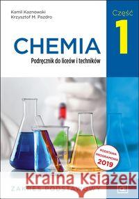 Chemia LO 1 podręcznik ZP NPP w.2019 OE Kaznowski Kamil Pazdro Krzysztof M. 9788375941753 Pazdro