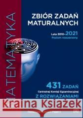 Zbiór zadań maturalnych 2010-2021 Matematyka PR Ryszard Pagacz 9788375942194