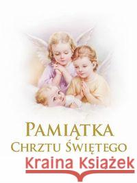 Pamiątka Chrztu Świętego  9788375959765 M