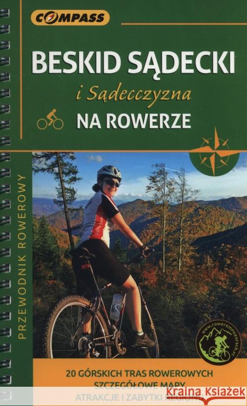 Przewodnik.Beskid Sądecki i Sądecczyzna na rowerze  9788376057194 Compass