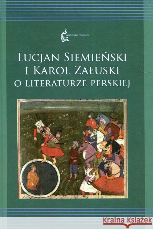 Lucjan Siemieński i Karol Załuski o literaturze... Krasnowolska Anna Rusek-Kowalska Renata 9788376389424