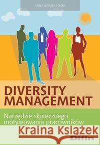 Diversity management. Narzędzie skutecznego.... Wziątek-Staśko Anna 9788376415895 Difin