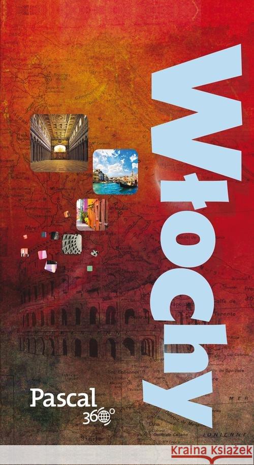 Pascal 360 stopni - Włochy  9788376424996 Pascal