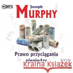 Prawo przyciągania pieniędzy audiobook Joseph Murphy 9788376492537