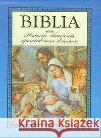 Biblia - historia zbawienia opowiedziana dzieciom  9788376603216 Jedność