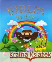 Biblia dla dzieci w.2013  9788376605791 Jedność