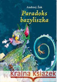 Paradoks bazyliszka FOKA Żak Andrzej 9788376680194 Foka