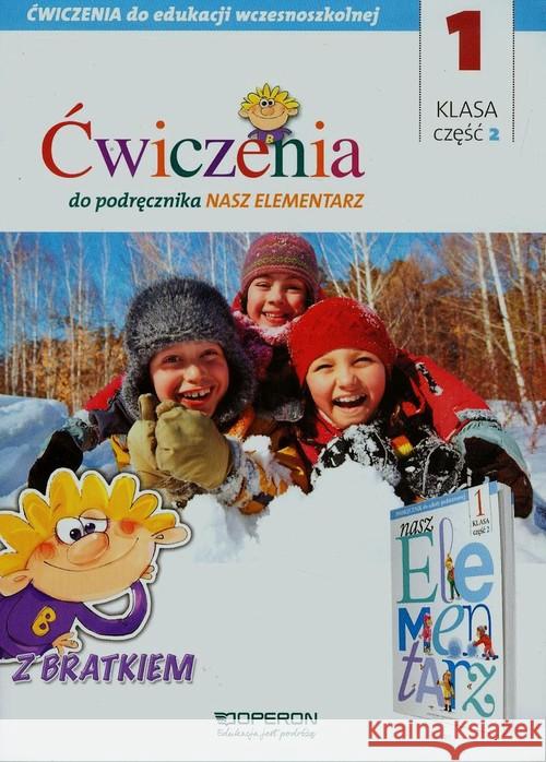 Ćwiczenia do podręcznika Nasz elementarz 1 Część 2 , 9788376809571 Operon