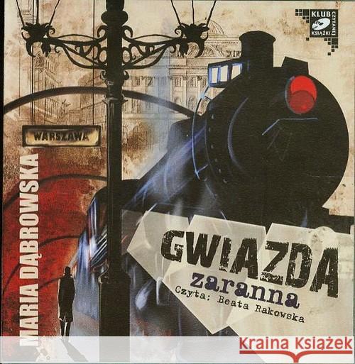 Gwiazda zaranna audiobook Dąbrowska Maria 9788376991221