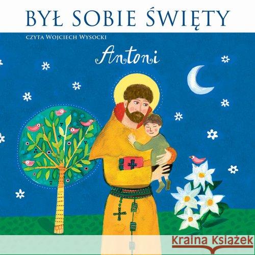 Był sobie Święty Antoni. Audiobook Wysocki Wojciech 9788376993492 MTJ