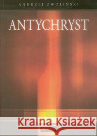 Antychryst Zwoliński Andrzej 9788377201534 Petrus