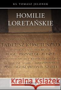 Homilie Loretańskie T.15 Jelonek Tomasz 9788377204689