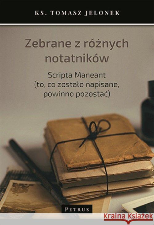 Zebrane z różnych notatników Jelonek Tomasz 9788377205617