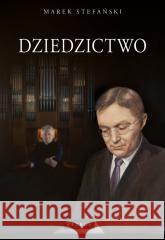 Dziedzictwo Bronisław Rutkowski 9788377206362