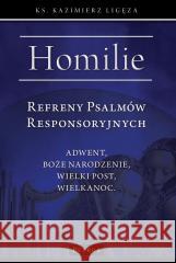 Refreny Psalmów Responsoryjnych Kazimierz Ligęza 9788377207918