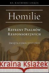 Refreny Psalmów Responsoryjnych Kazimierz Ligęza 9788377207949