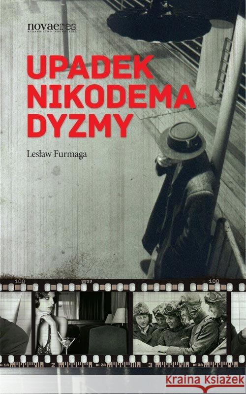 Upadek Nikodema Dyzmy Furmaga Lesław 9788377228890 Novae Res