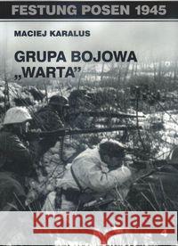 Grupa bojowa Warta Karalus Maciej 9788377310519 Vesper