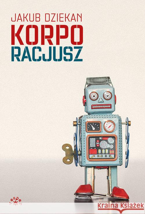 Korporacjusz Dziekan Jakub 9788377313176