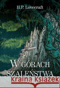 W górach szaleństwa TW Lovecraft Howard Phillips 9788377313527 Vesper