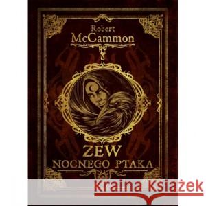 Zew nocnego ptaka Robert McCammon 9788377313879