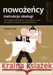 Instrukcja obsługi.Nowożeńcy Tiger Caroline 9788377314388