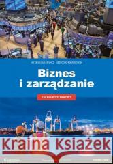Biznes i zarządzanie - podręcznik w.2 Jacek Musiałkiewicz, Grzegorz Kwiatkowski 9788377351628