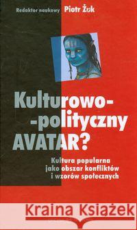 Kulturowo-polityczny AVATAR?  9788377370490 Oficyna Naukowa