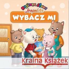 Magiczne słowa Leopolda. Wybacz mi praca zbiorowa 9788377405598