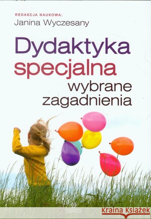 Dydaktyka specjalna. Wybrane zagadnienia  9788377440858 Harmonia