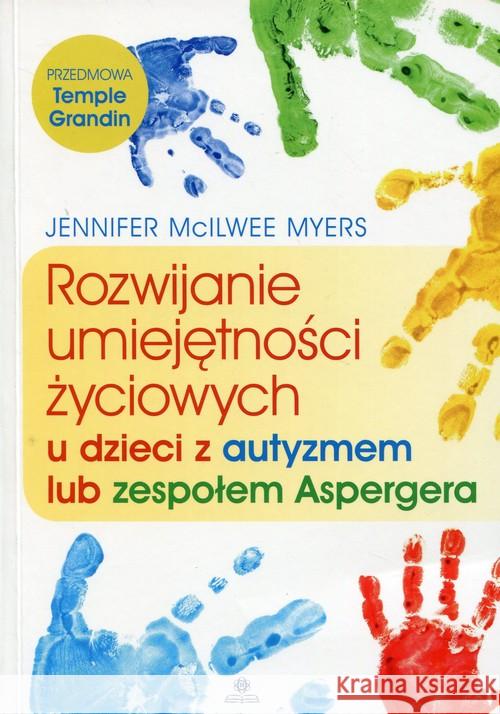 Rozwijanie umiejętności życiowych u dzieci... Myers McIlwee Jennifer 9788377441206