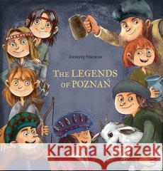 The Legends of Poznań praca zbiorowa 9788377681343
