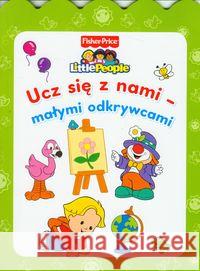 Little People. Ucz się z nami - małymi odkr. Wiśniewska Anna 9788377709818 Olesiejuk