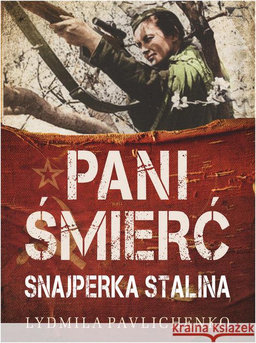 Pani Śmierć. Pawliczenko Ludmiła 9788377737484 RM