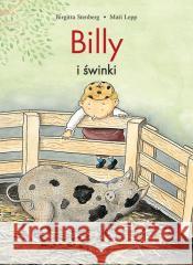 Billy i świnki Birgitta Stenberg 9788377762622