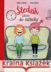 Śledzik idzie do szkoły Anna Ehring, Moa Graaf 9788377762721