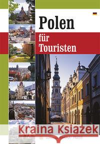 Album Polska dla turysty wersja niemiecka Parma Christian Grunwald-Kopeć Renata Parma Bogna 9788377770917 Parma Press
