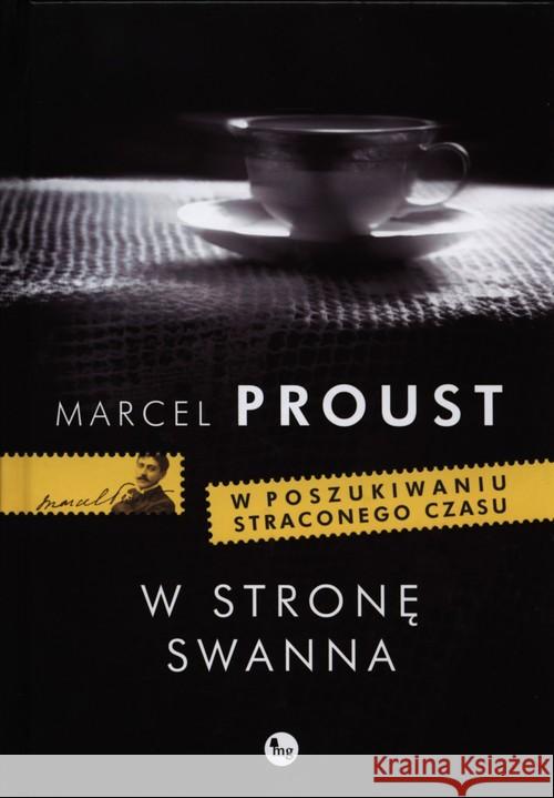 W stronę Swanna Proust Marcel 9788377791585