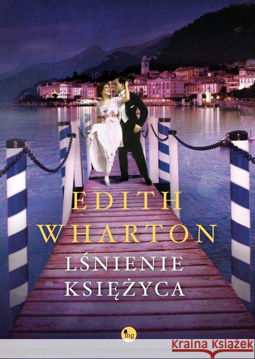 Lśnienie księżyca Wharton Edith 9788377793978