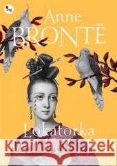 Lokatorka Wildfell Hall Anne Bronte 9788377797372