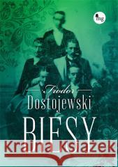 Biesy Fiodor Dostojewski 9788377799765