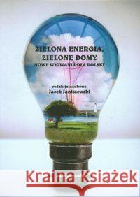 Zielona energia, zielone domy. Nowe wyzwania  9788377806258 Adam Marszałek