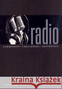 Radio. Community - Challenges - Aesthetics  9788377843215 UMCS