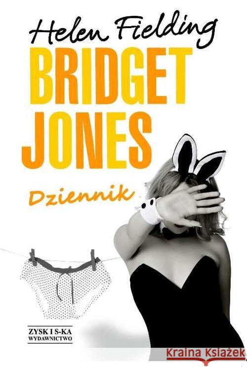 Bridget Jones: Dziennik Fielding Helen 9788377853061 Zysk i S-ka