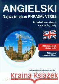 Angielski - Najważniejsze phrasal verbs Pytlińska Zuzanna 9788377882566 Edgard