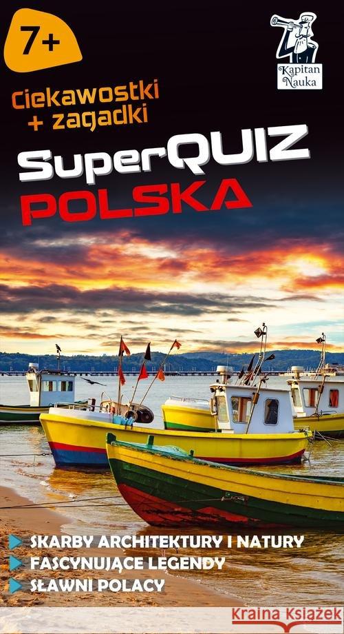 SuperQuiz Kapitan Nauka Polska Majewska Maria 9788377887400 Edgard