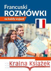 Francuski. Rozmówki na każdy wyjazd Goreń Michał 9788377889435 Edgard