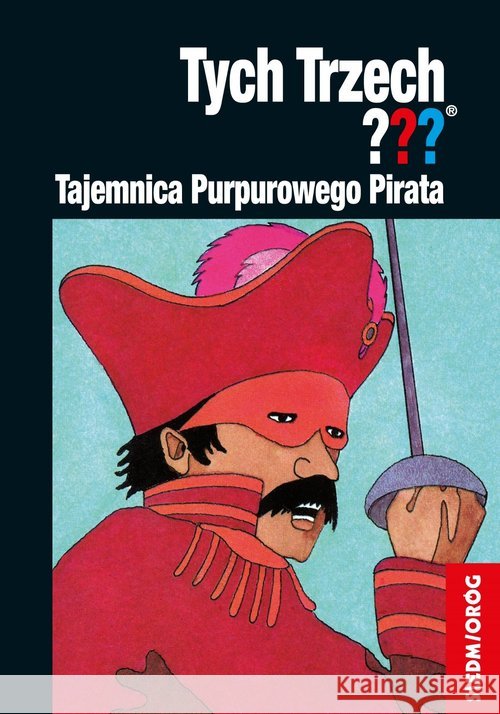 Tych Trzech??? Tajemnica Purpurowego Pirata Chandler Andy 9788377918357 Siedmioróg