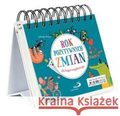 Rok pozytywnych zmian Jadwiga Stasica 9788377976678