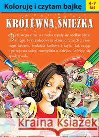 Koloruję i czytam bajkę. Królewna Śnieżka w.2016  9788378201090 Promocja